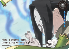 Haku's Secret Jutsu: Crystal Ice Mirrors (1/5) NRSA01-R-036L1
